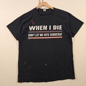 Don't Let Me Vote Democrat T-Shirt Republican Conservative Political L Men Black